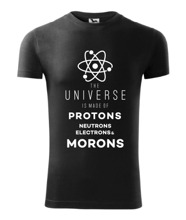 The universe morons