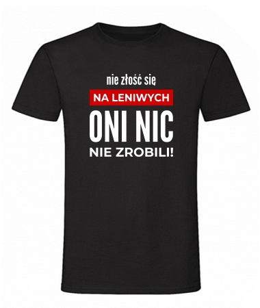 Nie złość się na leniwych