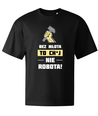 Bez młota to nie robota