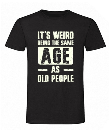The same age as old people