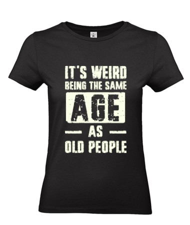 The same age as old people