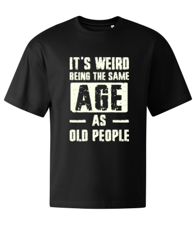 The same age as old people