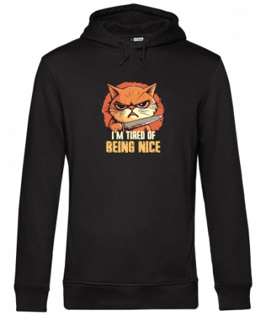 Tired of being nice 