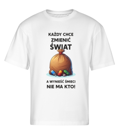 Zmienić Świat (Śmieci)