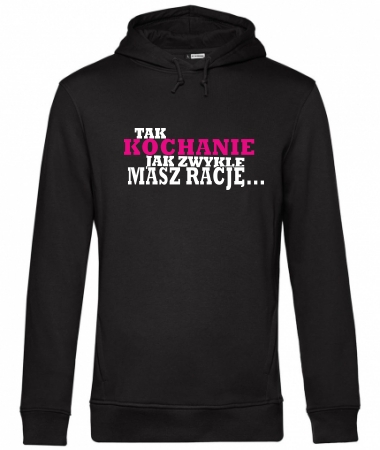 Tak kochanie
